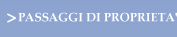 PASSAGGI DI PROPRIETA'